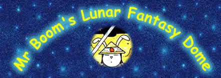 Mr Boom's Lunar Fantasy Dome